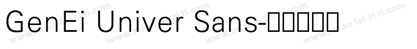 GenEi Univer Sans字体转换
